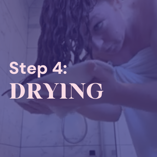 Step 4: Avoid Frizz & Drying